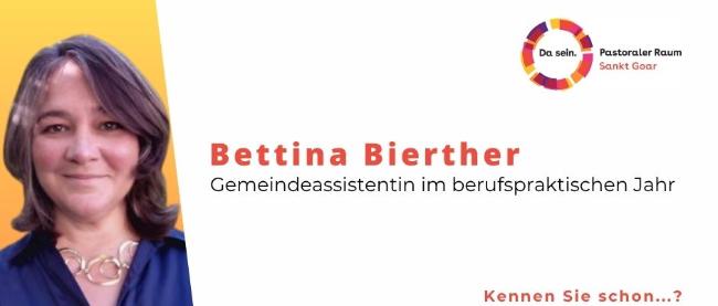 Kennen Sie schon Bettina Bierther (c) Bettina Bierther, Layout: Pastorale Raum Sankt Goar Kennen Sie schon Bettina Bierther