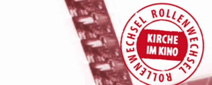 29. Staffel Rollenwechsel - Kirche im Kino