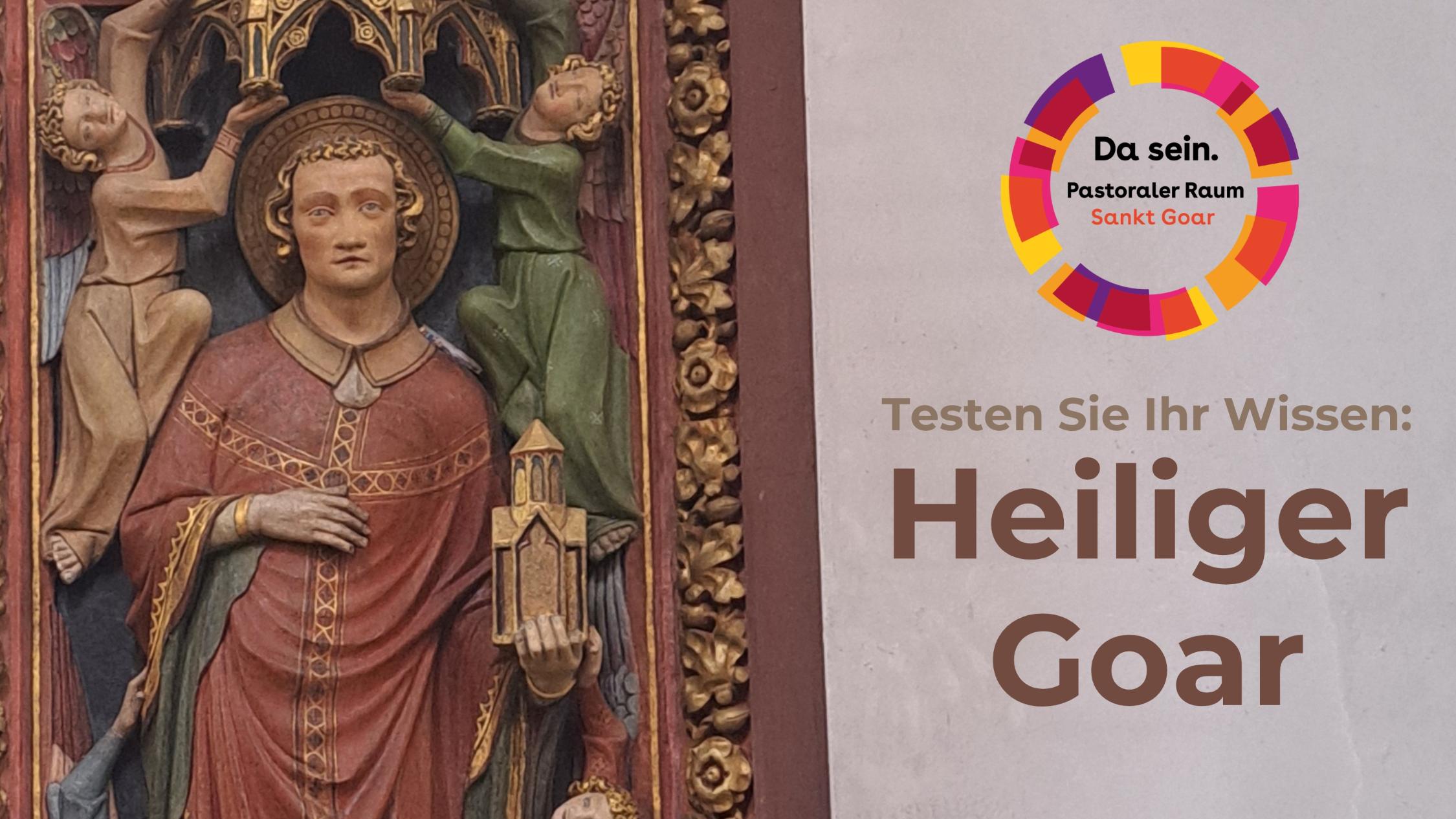 Teste dein Wissen: Heiliger Goar