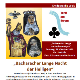Plakat Bacharacher Lange Nacht der Heiligen 2026 (c) Treff am Strom / Christina Hessler Plakat Bacharacher Lange Nacht der Heiligen 2026